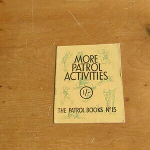 More Patrol Activities, The Patrol Books No. 15, 1954